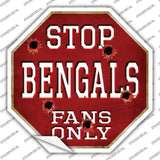 Bengals Fans Only Novelty Octagon Sticker Decal Small