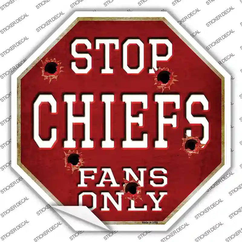 Chiefs Fans Only Novelty Octagon Sticker Decal Small