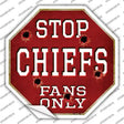 Chiefs Fans Only Novelty Octagon Sticker Decal Small