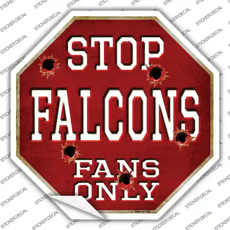 Falcons Fans Only Novelty Octagon Sticker Decal Small