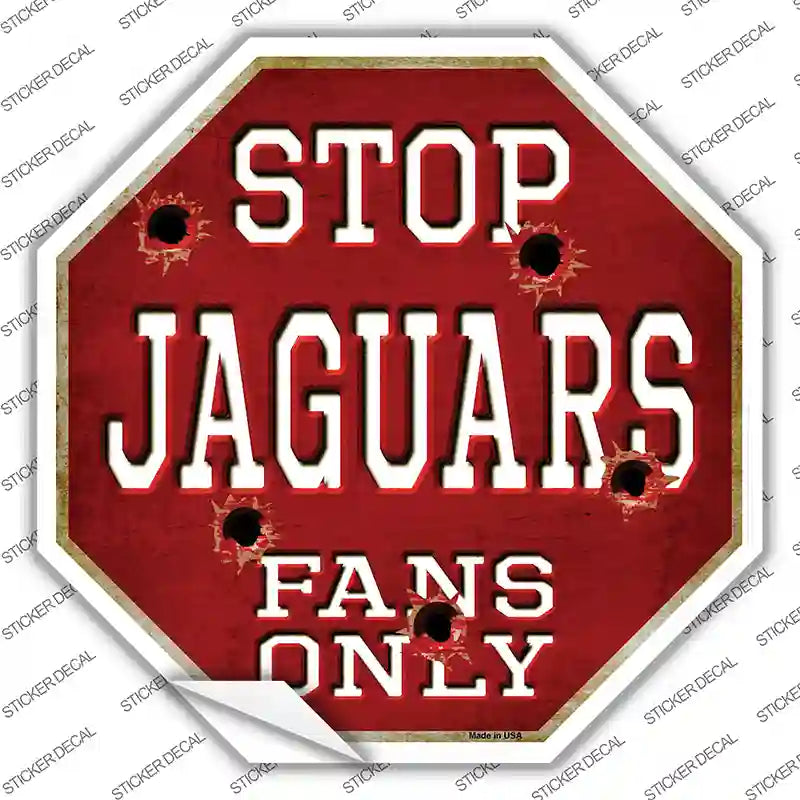Jaguars Fans Only Novelty Octagon Sticker Decal Small