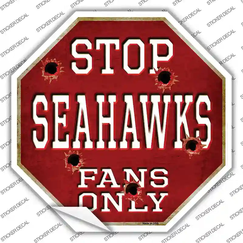 Seahawks Fans Only Novelty Octagon Sticker Decal Small