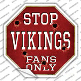 Vikings Fans Only Novelty Octagon Sticker Decal Small