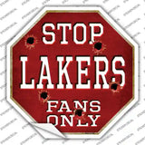 Lakers Fans Only Novelty Octagon Sticker Decal Small
