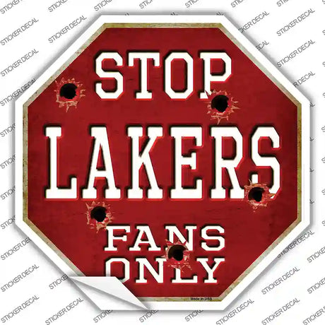 Lakers Fans Only Novelty Octagon Sticker Decal Small