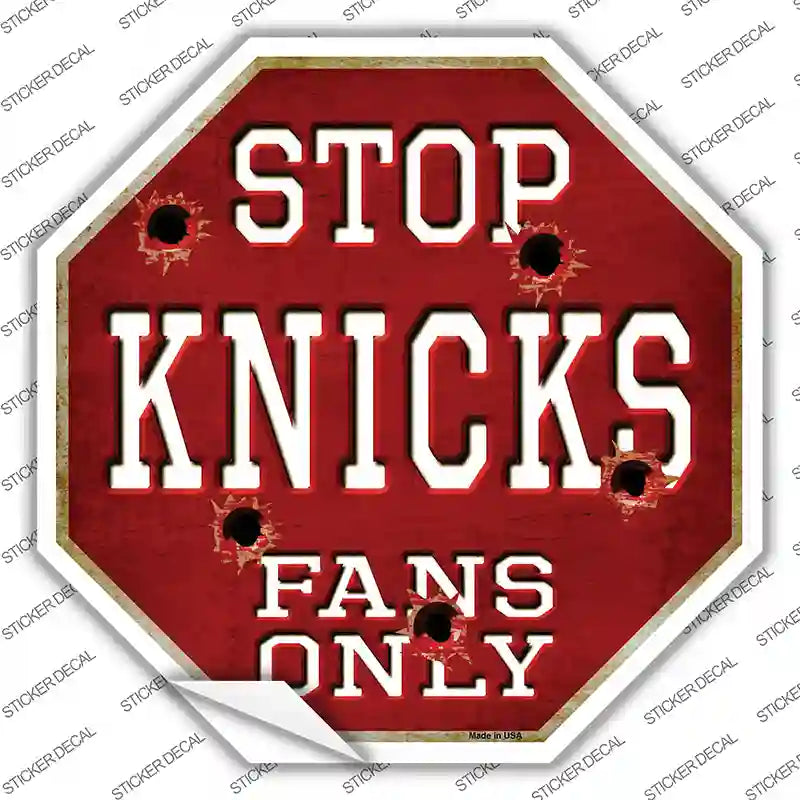 Knicks Fans Only Novelty Octagon Sticker Decal Small