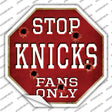 Knicks Fans Only Novelty Octagon Sticker Decal Small