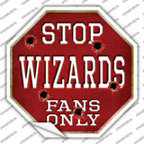 Wizards Fans Only Novelty Octagon Sticker Decal Small