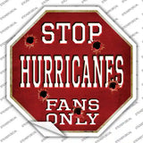 Hurricanes Fans Only Novelty Octagon Sticker Decal Small