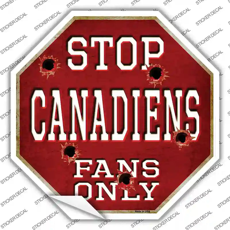 Canadiens Fans Only Novelty Octagon Sticker Decal Small