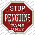 Penguins Fans Only Novelty Octagon Sticker Decal Small