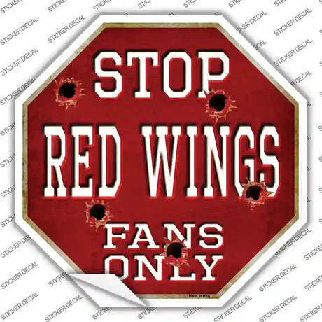 Red Wings Fans Only Novelty Octagon Sticker Decal Small