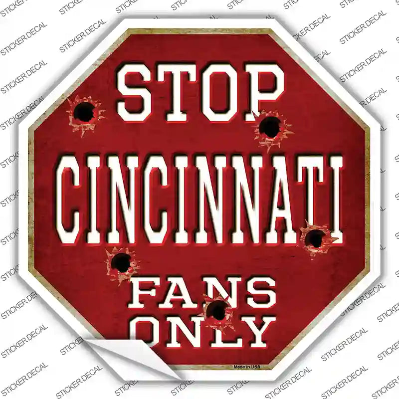 Cincinnati Fans Only Novelty Octagon Sticker Decal Small