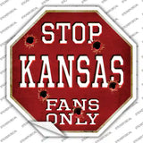 Kansas Fans Only Novelty Octagon Sticker Decal Small