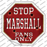 Marshall Fans Only Novelty Octagon Sticker Decal Small
