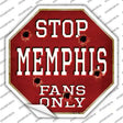 Memphis Fans Only Novelty Octagon Sticker Decal Small