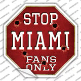 Miami Fans Only Novelty Octagon Sticker Decal Small
