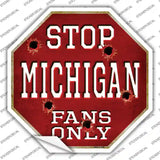 Michigan Fans Only Novelty Octagon Sticker Decal Small
