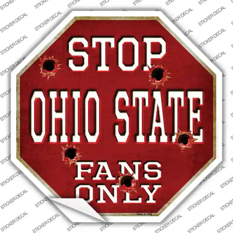 Ohio State Fans Only Novelty Octagon Sticker Decal Small