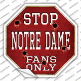 Notre Dame Fans Only Novelty Octagon Sticker Decal Small