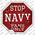 Navy Fans Only Novelty Octagon Sticker Decal Small