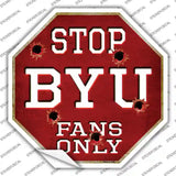 BYU Fans Only Novelty Octagon Sticker Decal Small