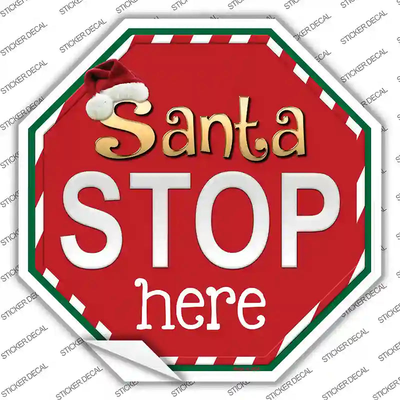 Santa Stop Here Novelty Octagon Sticker Decal Small
