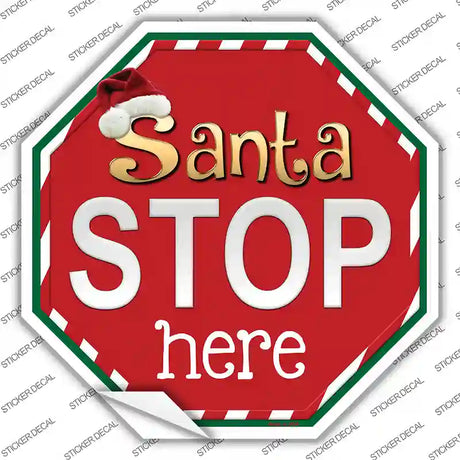 Santa Stop Here Novelty Octagon Sticker Decal Small