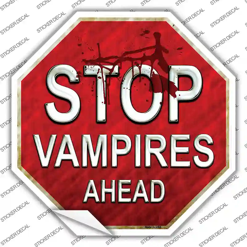 Stop Vampires Ahead Novelty Octagon Sticker Decal Small