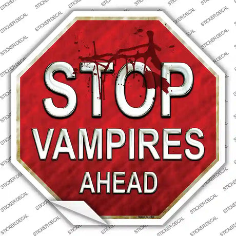 Stop Vampires Ahead Novelty Octagon Sticker Decal Small