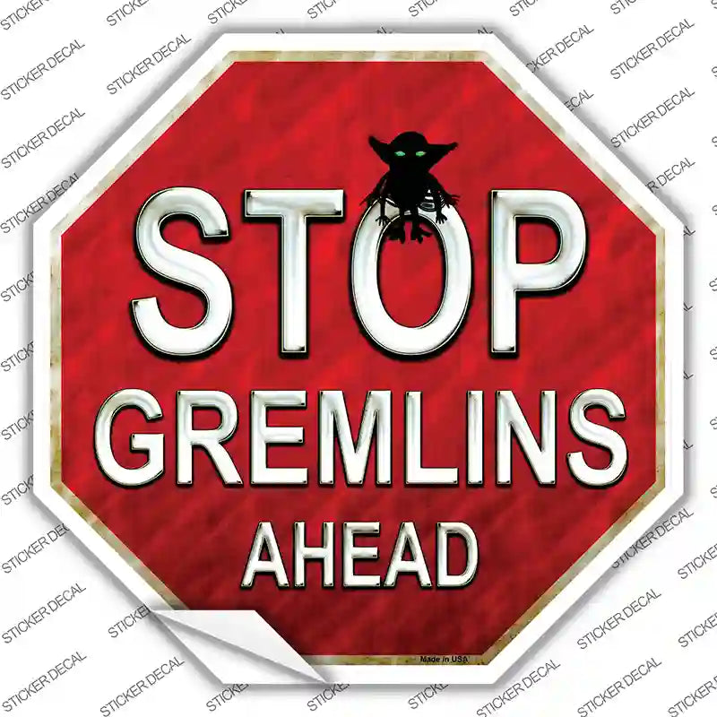Stop Gremlins Ahead Novelty Octagon Sticker Decal Small