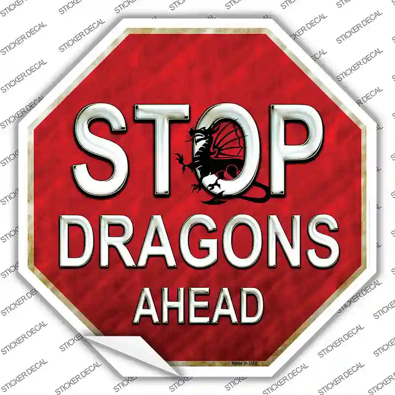 Stop Dragons Ahead Novelty Octagon Sticker Decal Small