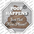 Poop Happens Novelty Octagon Sticker Decal Small
