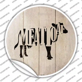 Cows Make Meatloaf Novelty Circle Sticker Decal
