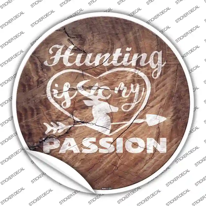 Hunting Passion Novelty Circle Sticker Decal
