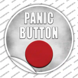Panic Button Novelty Circle Sticker Decal