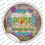 Be Yourself Novelty Circle Sticker Decal