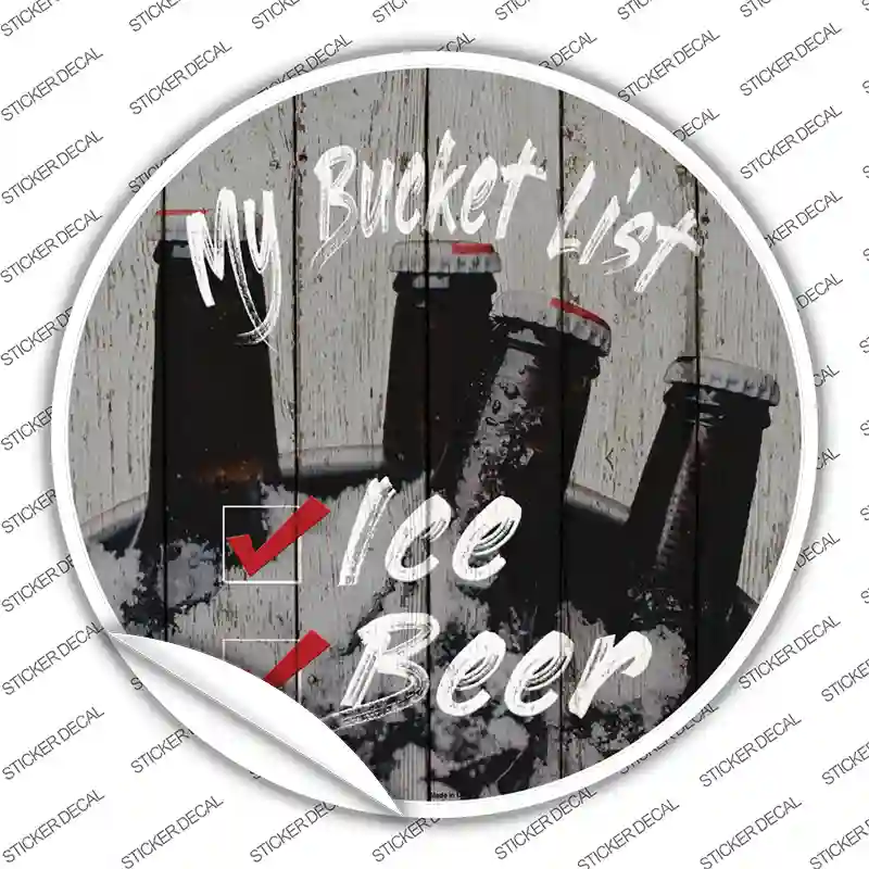 Bucket List Beer Novelty Circle Sticker Decal