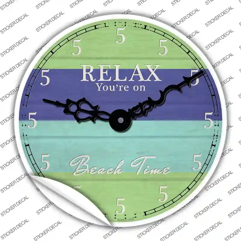 Youre On Beach Time Novelty Circle Sticker Decal
