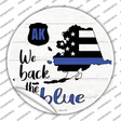Alaska Back The Blue Novelty Circle Sticker Decal