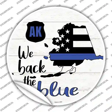 Alaska Back The Blue Novelty Circle Sticker Decal