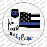 Colorado Back The Blue Novelty Circle Sticker Decal