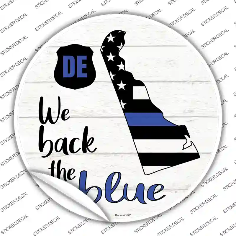 Delaware Back The Blue Novelty Circle Sticker Decal