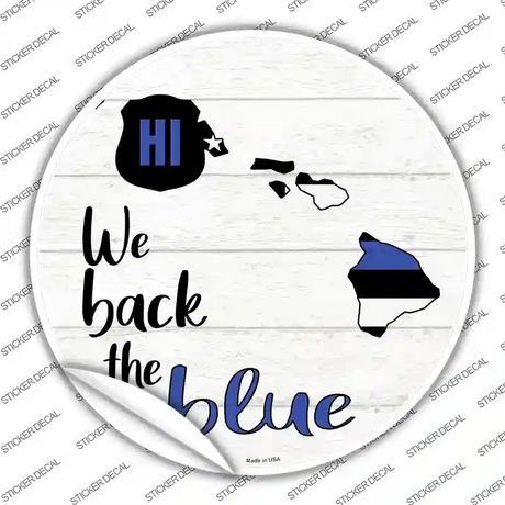 Hawaii Back The Blue Novelty Circle Sticker Decal