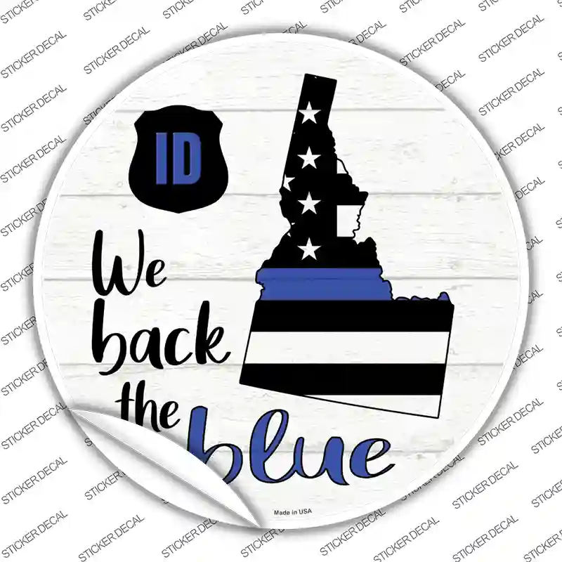 Idaho Back The Blue Novelty Circle Sticker Decal