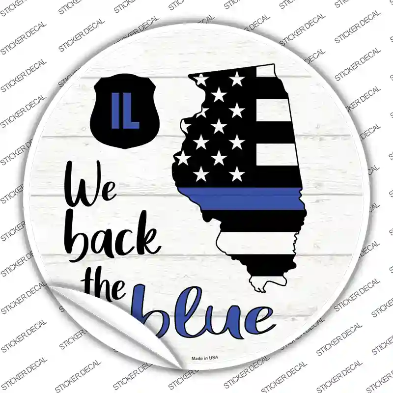 Illinois Back The Blue Novelty Circle Sticker Decal