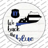Kentucky Back The Blue Novelty Circle Sticker Decal
