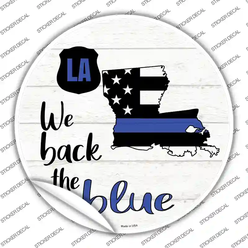 Louisiana Back The Blue Novelty Circle Sticker Decal