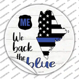 Maine Back The Blue Novelty Circle Sticker Decal