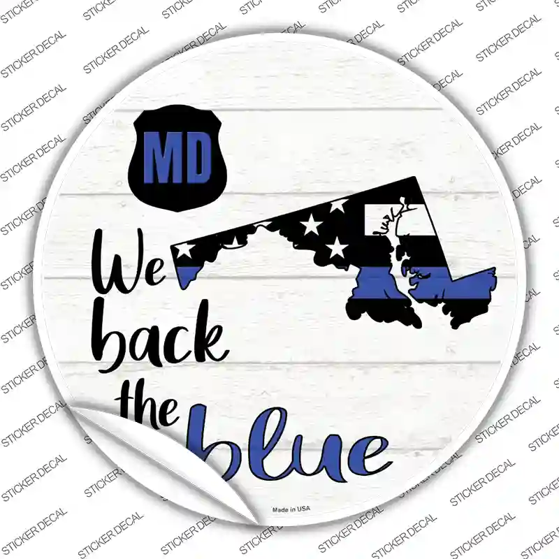 Maryland Back The Blue Novelty Circle Sticker Decal